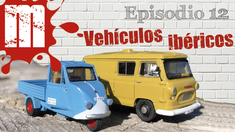 Episodio-12-vehiculos-ibericos.jpg